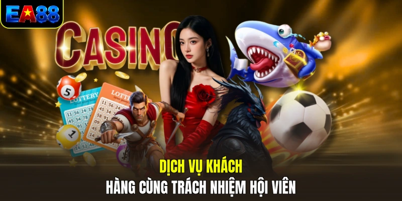 dich vu khach hang cung trach nhiem hoi vien dich vu khach hang cung trach nhiem hoi vien
