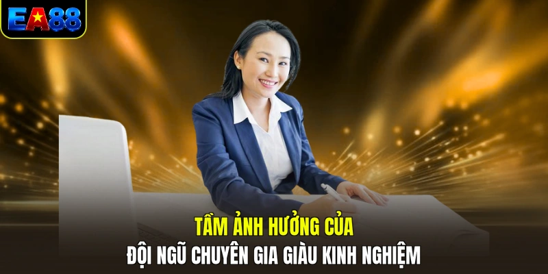 tam anh huong cua doi ngu chuyen gia giau kinh nghiem tam anh huong cua doi ngu chuyen gia giau kinh nghiem